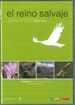 El reino salvaje: un fantástico y sorprendente recorrido por los magníficos paisajes naturales de Castilla y León