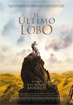 El último lobo [Videograbación]