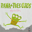 Rana de Tres Ojos