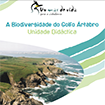 A Biodiversidade do Golfo Ártabro. Unidade didáctica