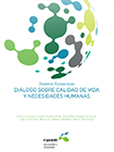 Dosieres ecosociales. Diálogo sobre calidad de vida y necesidades humanas