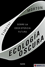 Portada Ecología oscura