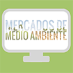 Mercados de Medio Ambiente