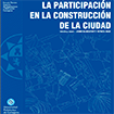 La participación en la construcción de la ciudad