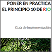 Poner en práctica el Principio 10 de Río. Guía de implementación
