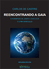 Portada Reencontrando a Gaia: A hombros de James Lovelock y Lynn Margulis