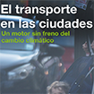 El transporte en las ciudades: Un motor sin freno del cambio climático. Primer análisis en España de la importante contribución de la movilidad urbana al calentamiento global