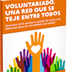 Voluntariado. Una red que se teje entre todos