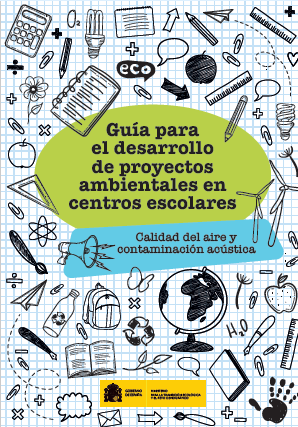 PROYECTOS AMBIENTALES EN CENTROS ESCOLARES - Calidad del aire y contaminación acústica