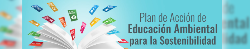 Plan de Acción de Educación Ambiental para la Sostenibilidad