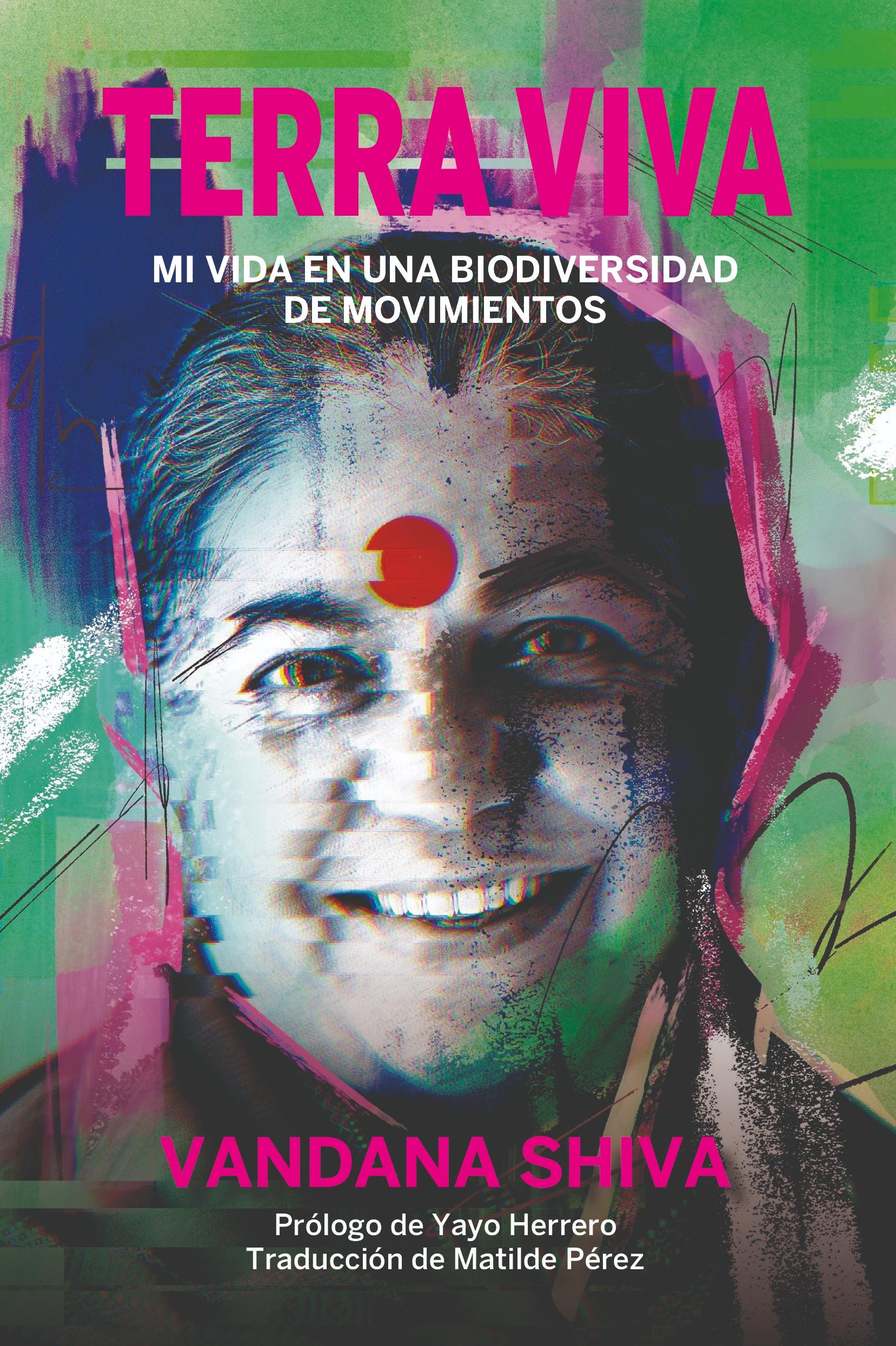  Terra Viva. Mi vida en una biodiversidad de movimientos