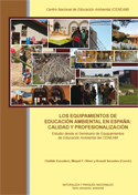 Los equipamientos de educación ambiental en España: Calidad y profesionalización