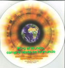 Mira el mundo, compréndete en tu mundo