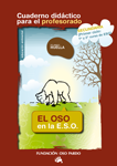 El oso en la ESO ; El oso en el siglo XXI