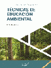 Técnicas de educación ambiental: manual de formación