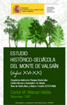 Estudio histórico-selvícola de los montes de Valsaín