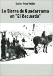 Portada del libro La Sierra de Guadarrama "en el recuerdo"