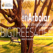 enArbolar. Grandes árboles para la vida – BIGTREES4LIFE 