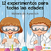 12 experimentos para todas las edades