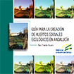 Guía para la creación de huertos sociales ecológicos en Andalucía