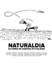 Naturaldia: 25 temas de rabiosa actualidad