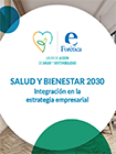 Salud y Bienestar 2030. Integración en la estrategia empresarial