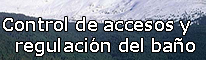 Control de acceso de vehículos y regulación del baño en las Áreas Recreativas de Los Asientos y de la Boca del Asno