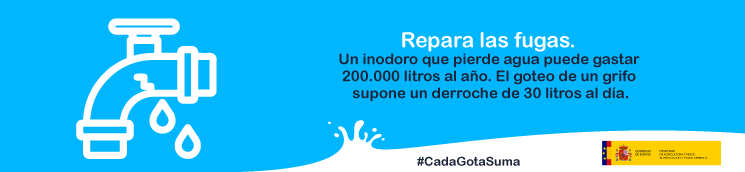 Repara las fugas. #CadaGotaSuma