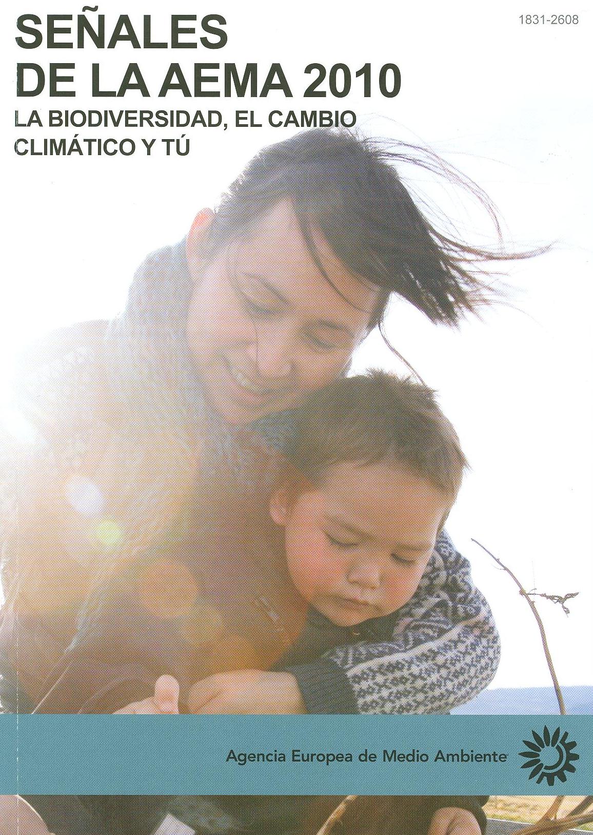 Señales medioambientales de la AEMA 2004. Una actualización de la Agencia Europea de Medio Ambiente sobre temas específicos