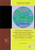 X Seminario de investigaciones en educación ambiental y educación para el desarrollo sostenible: nuevos escenarios, retos y propuestas para el reequilibrio sustentable