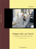 ¡Hagan sitio, por favor!. La reintroducción de la infancia en la ciudad