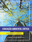 Educação ambiental crítica. Experiências e vivencias