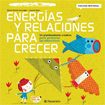 Energías y relaciones para crecer: un planteamiento creativo para gestionar las emociones
