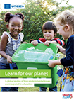 Learn for our planet. A global review of how environmental issues are integrated in education