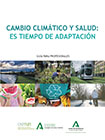 Cambio climático y salud: es tiempo de adaptación