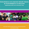 Enfocándonos en lo esencial: Infundir valores de sostenibilidad en la educación
