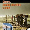 Género, cambio climático y salud