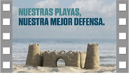 NUESTRAS PLAYAS, NUESTRA MEJOR DEFENSA