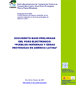 Documento base preliminar del foro electrónico: “Pueblos Indígenas y Áreas Protegidas en América Latina”