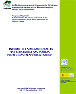 Informe del Seminario/Taller “Pueblos Indígenas y Áreas Protegidas en América Latina”