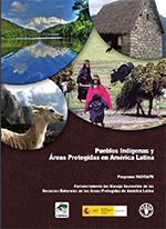 Pueblos Indígenas y Áreas Protegidas en América Latina