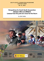 Perspectives for South-South Cooperation between UNU and UNESCO: Lessons from the past and views for the future (2010)
