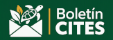 Acceso al Boletín de novedades y comunicaciones de la Autoridad Administrativa CITES