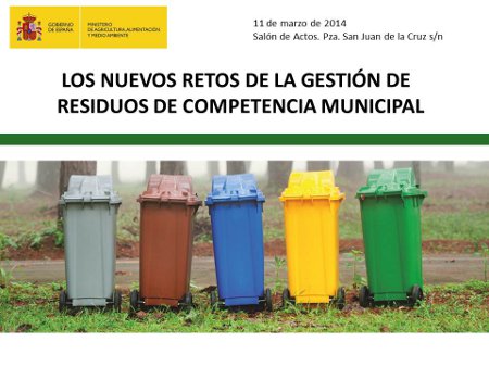 Jornada de residuos, los nuevos retos de la Gestión de Residuos de competencia municipal