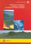 Impactos de los desastres naturales y accidentes tecnológicos recientes en Europa