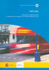 TERM 2001. Indicadores de seguimiento de la integración del transporte y el medio ambiente en la UE