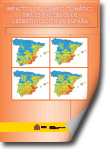 Impactos del Cambio Climático en los procesos de Desertificación en España; NIPO: 280-16-281-4 (línea); NIPO: 280-16-280-9 (papel); DEPOSITO LEGAL: M-16615-2016