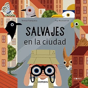 Salvajes en la ciudad.