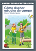 Cómo diseñar estudios de campo