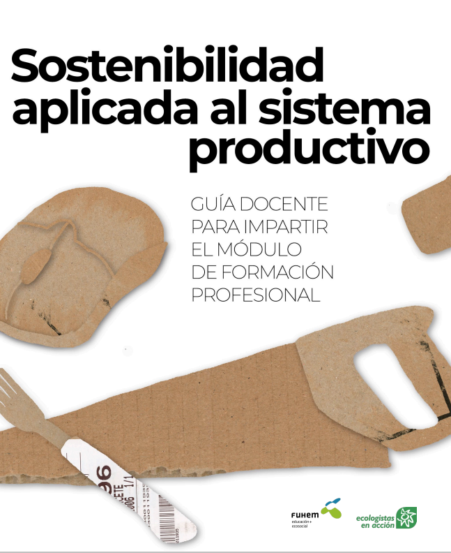 Guía didáctica para impartir el módulo de FP “Sostenibilidad aplicada al sistema productivo”